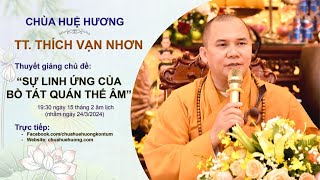Pháp thoại với chủ đề “Sự Linh Ứng Của Bồ Tát Quán Thế Âm”