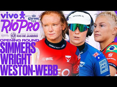 Caitlin Simmers, Tatiana Weston-Webb, Tyler Wright | VIVO Rio Pro 2025 - Opening Round