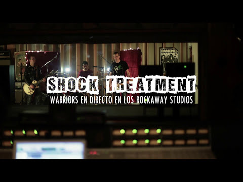 Shock Treatment - Warriors (Rockaway Sessions)