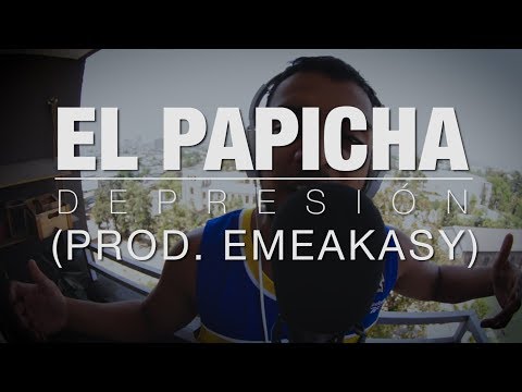 EL PAPICHA - Depresión (PROD.  EMEAKASY) (Sonido Directo #25)