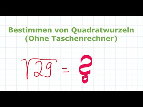 Quadratwurzeln - Bestimmen von Quadratwurzeln (ohne Taschenrechner!) | Mathe einfach erklärt!