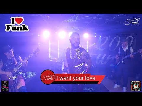 200 Funk - I want your love - 18 octobre 2025
