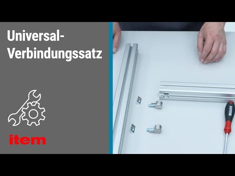Wie montiert man den Universal-Verbindungssatz für Konstruktionsprofile von item?