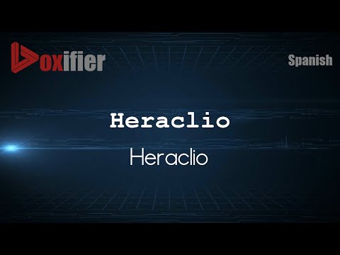 How to Pronounce Heraclio (Heraclio) in Spanish - Voxifier.com