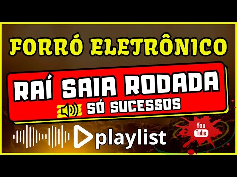 Raí Saia Rodada - Saia Rodada e Jerry Smith - Safado e Meio - Só Sucessos - Forró Eletrônico