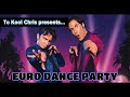 To Kool Chris - Euro Dance Party