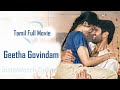 Geetha Govindam Full Movie In Tamil HD Vijay Deverakonda Rashmika Mandanna InstaWatch Online