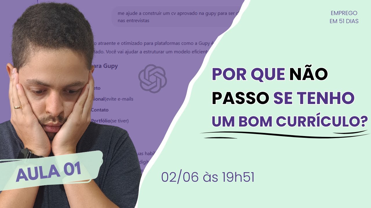 PIORES ERROS que te impedem de conseguir o EMPREGO EM 51 DIAS - Aula 1