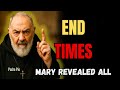 What MARY Told Padre Pio About The END TIMES Forbidden Revelation