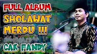 Download lagu FULL ALBUM SHOLAWAT CAK FANDY TERBARU mp3