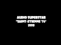 AUDIO SUPERSTAR Saint Etienne 76