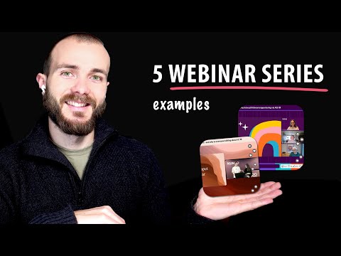 5 Webinar Series Examples (and how to host your own)