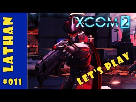 XCOM 2 Gameplay German #011Lücke im Netzwerk | Lets Play XCOM 2 Deutsch