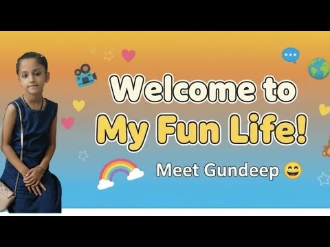 “Hi, I’m Gundeep! 💖 | The Fun Life Begins!”