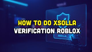 How to do xsolla verification roblox
