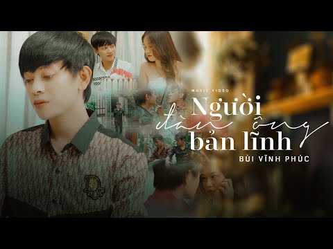 Người đàn ông bản lĩnh - Bùi Vĩnh Phúc