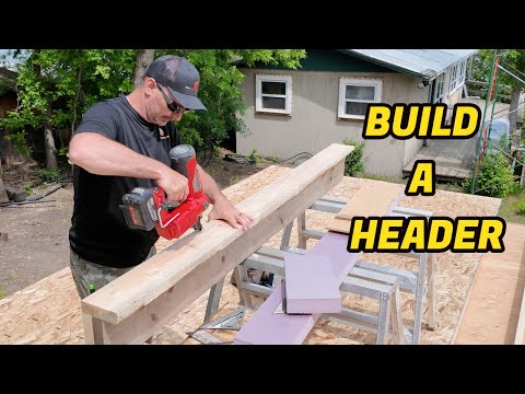 How To Build A Header (Framing - Cabin Project)
