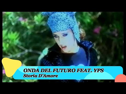 Onda Del Futuro Feat. Yps – Storia D'Amore