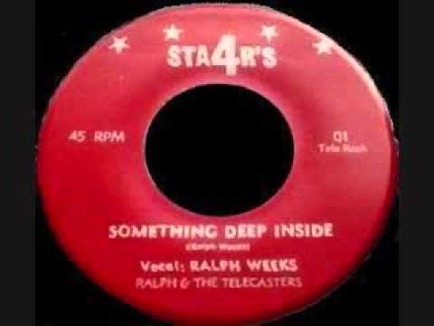 Ralph Weeks & The Telecasters   -   Something Deep Inside