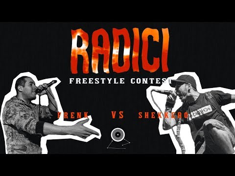 Radici Freestyle Contest - Frenk VS Shekkero  - Quarti di Finale