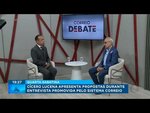 Sistema Correio entrevista Cícero Lucena, candidato do MDB ao Governo da Paraíba