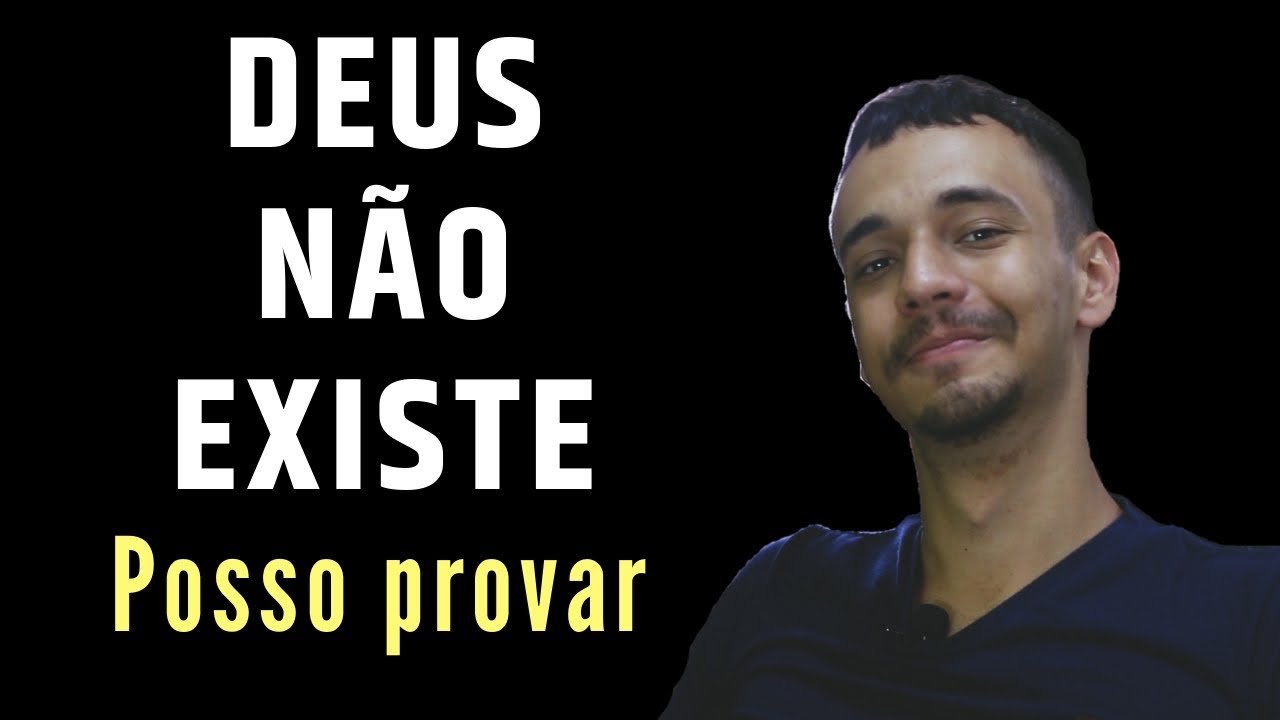 DEUS NÃO EXISTE. Saiba o porquê