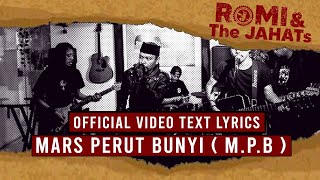 Download lagu ROMI & The JAHATs - Mars Perut Bunyi ( VIDEO LIRIK) mp3 Download lagu ROMI & The JAHATs - Mars Perut Bunyi ( VIDEO LIRIK) mp3
