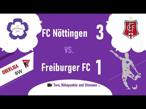 Oberliga Baden-Württemberg: FC Nöttingen - Freiburger FC  3 :1  (0:0)