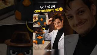 AH, É SÓ UM ORNITORRINCO… 😌 até colocar o chapéu