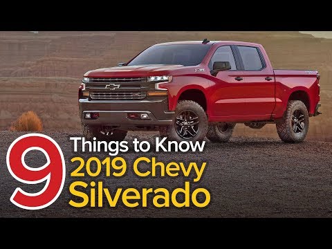 9 Things to Know About the 2019 Chevrolet Silverado: The Short List
