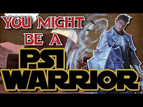 You Might Be a Psi Warrior | Fighter Subclass Guide for DND 5e (2014)
