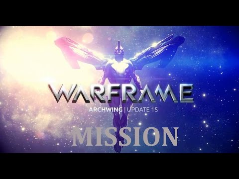 Warframe - Die erste Archwing Mission   [GER/HD]