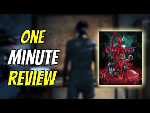 The Chant 1-Minute Review