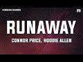 Connor Price & Hoodie Allen - RUNAWAY (Lyrics)