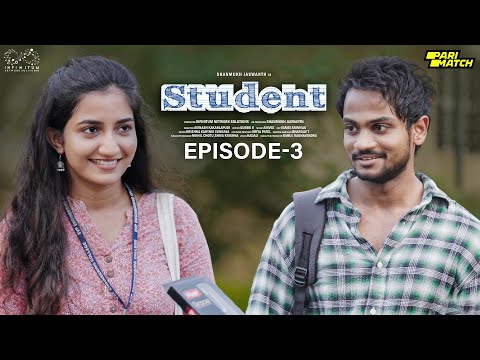 Student Web Series || Episode - 3 || Shanmukh Jaswanth || Subbu K || Infinitum Media
