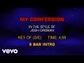 Josh Groban - My Confession (Karaoke)