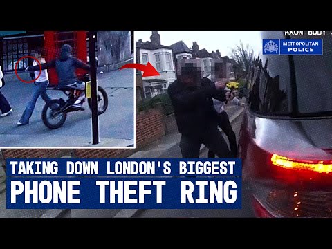 Inside the Met’s Largest Ever Phone Theft Operation