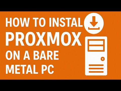 How to Install Proxmox on a Bare Metal PC.
