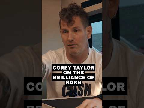 Corey Taylor on the brilliance of KoRn #slipknot #korn #coreytaylor #numetal #heavymetal