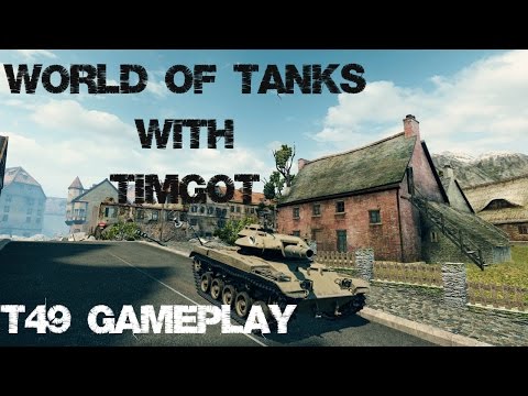 World of Tanks With TimGot - T49 Gameplay - E-50M Weak Tank ?