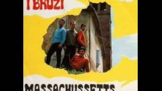 I Bruzi - Massachussetts (1967)