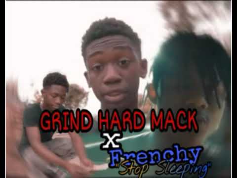 GrindHardMack X Frenchy2x - "Stop Sleeping" (OFFICIAL AGGUPNEXT - Exclusive Audio)