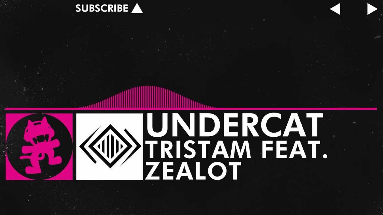 [Drumstep] - Tristam feat. Zealot - Undercat [Monstercat FREE Release]