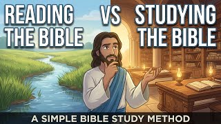 Reading Scripture Casually vs Studying It Intentionally | The Gap Is Huge