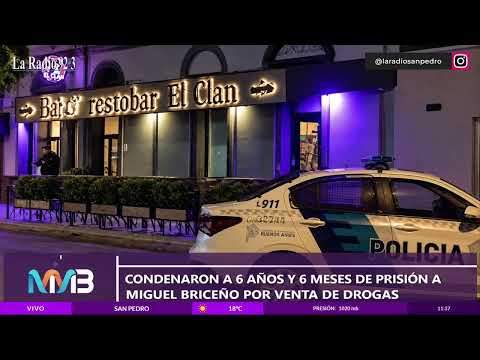 Condenaron a 6 años y 6 meses de prision a Miguel Briceño por comercializacion de drogas
