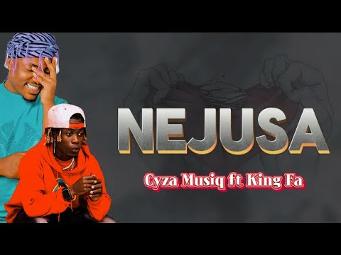 NEJUSA by Cyza Musiq & KingFa [Official Audio]