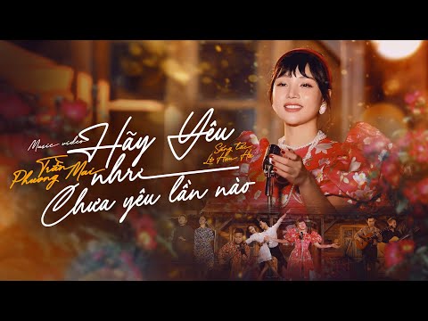 Hãy Yêu Như Chưa Yêu Lần Nào - Phương Mai [Acoustic Version]