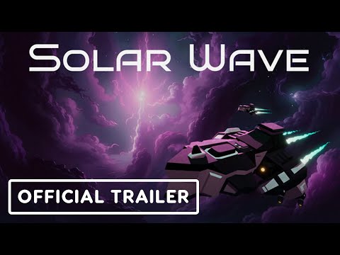 Solar Wave - Official Gameplay Overview Trailer