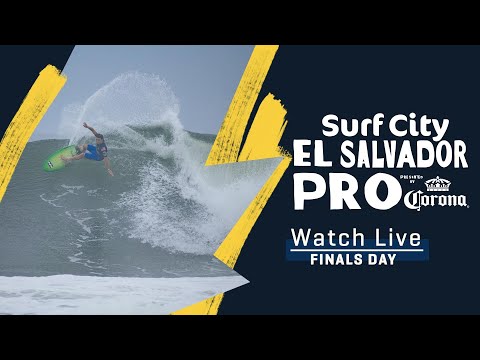 WATCH LIVE Surf City El Salvador Pro pres by Corona - FINALS DAY
