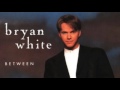 Blindheart-Bryan White
